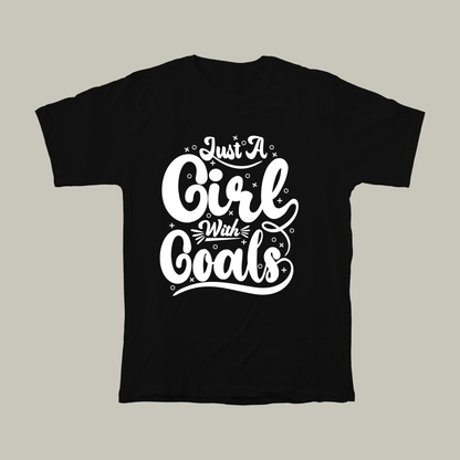 Just a girl with goals | Women Relaxed Fit T-Shirt