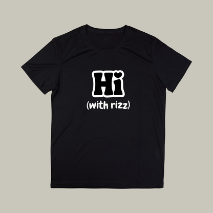 Hi with Rizz-Trendy Relaxed Fit Unisex Cotton T-Shirt