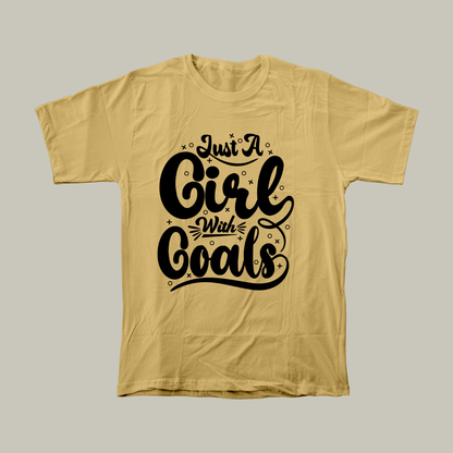 Just a girl with goals | Women Relaxed Fit T-Shirt