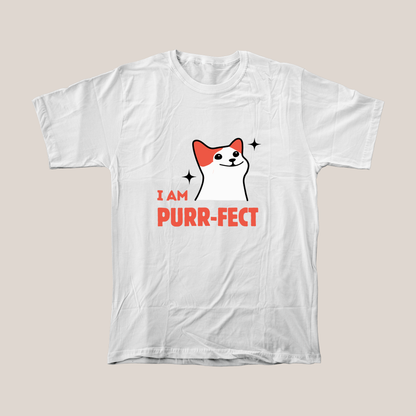 I am Purr-Fect | Funny Cat Unisex Relaxed Fit 100% Cotton Premium T-Shirts